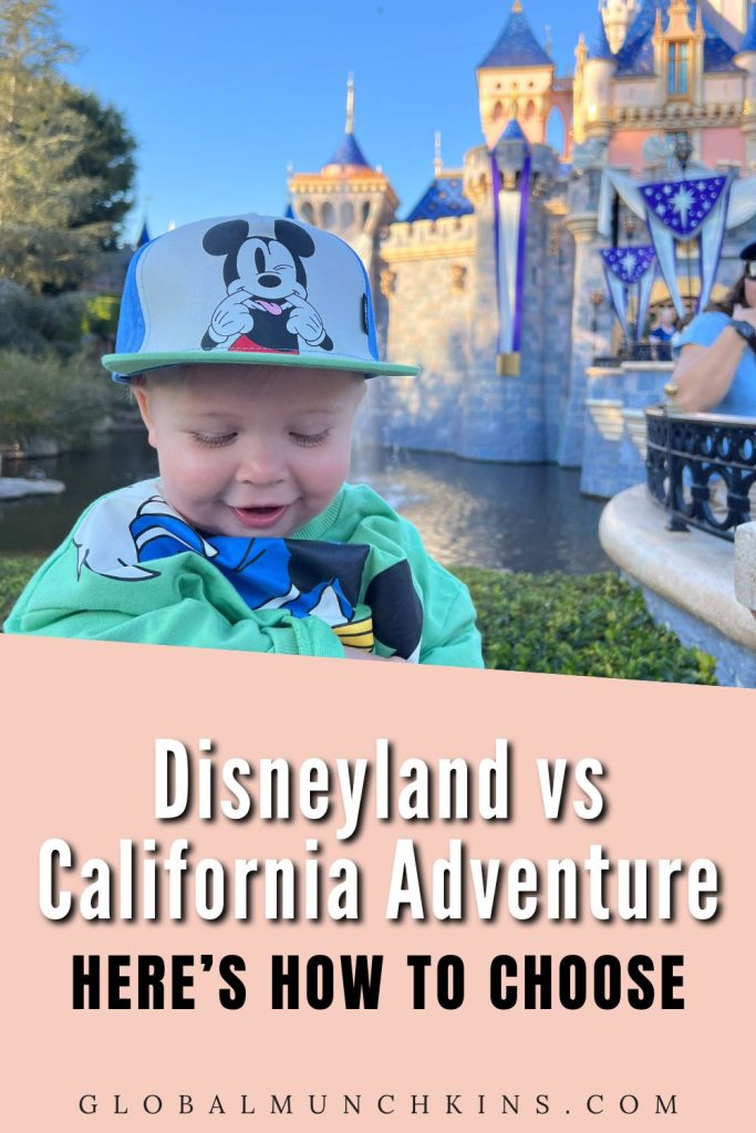 Disneyland vs California Adventure: How to Choose When You Only Have 1 Day! 6 Disneyland vs California Adventure pinterest graphic