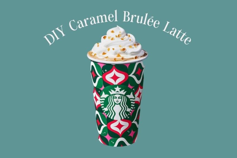 Starbucks Caramel Brulee Latte