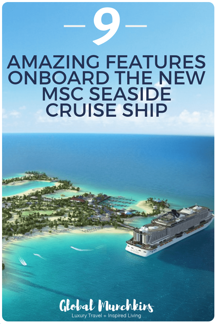 MSC Cruise lines have been a prominently known and highly awarded and well-regarded ship in Europe for decades. The MSC Seaside is a state of the art ship with incredible luxury, technology and perfect for large families. Here are their 9 amazing features! #msccruise #cruise #review #vacation #travel #familyvacation