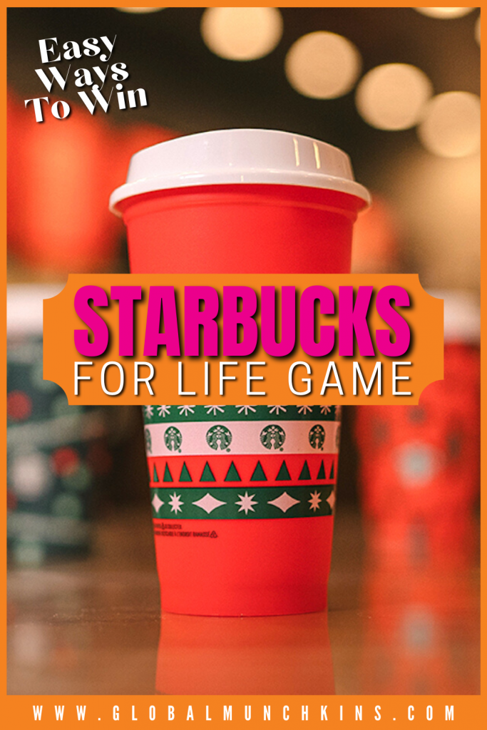 Pin Easy Ways To Win Starbucks For Life Game Global Munchkins